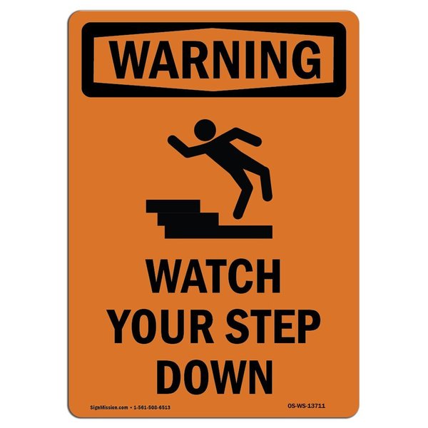 Signmission OSHA WARNING Sign, Watch Your Step Down W/ Symbol, 7in X 5in Decal, 5" W, 7" H, Portrait OS-WS-D-57-V-13711